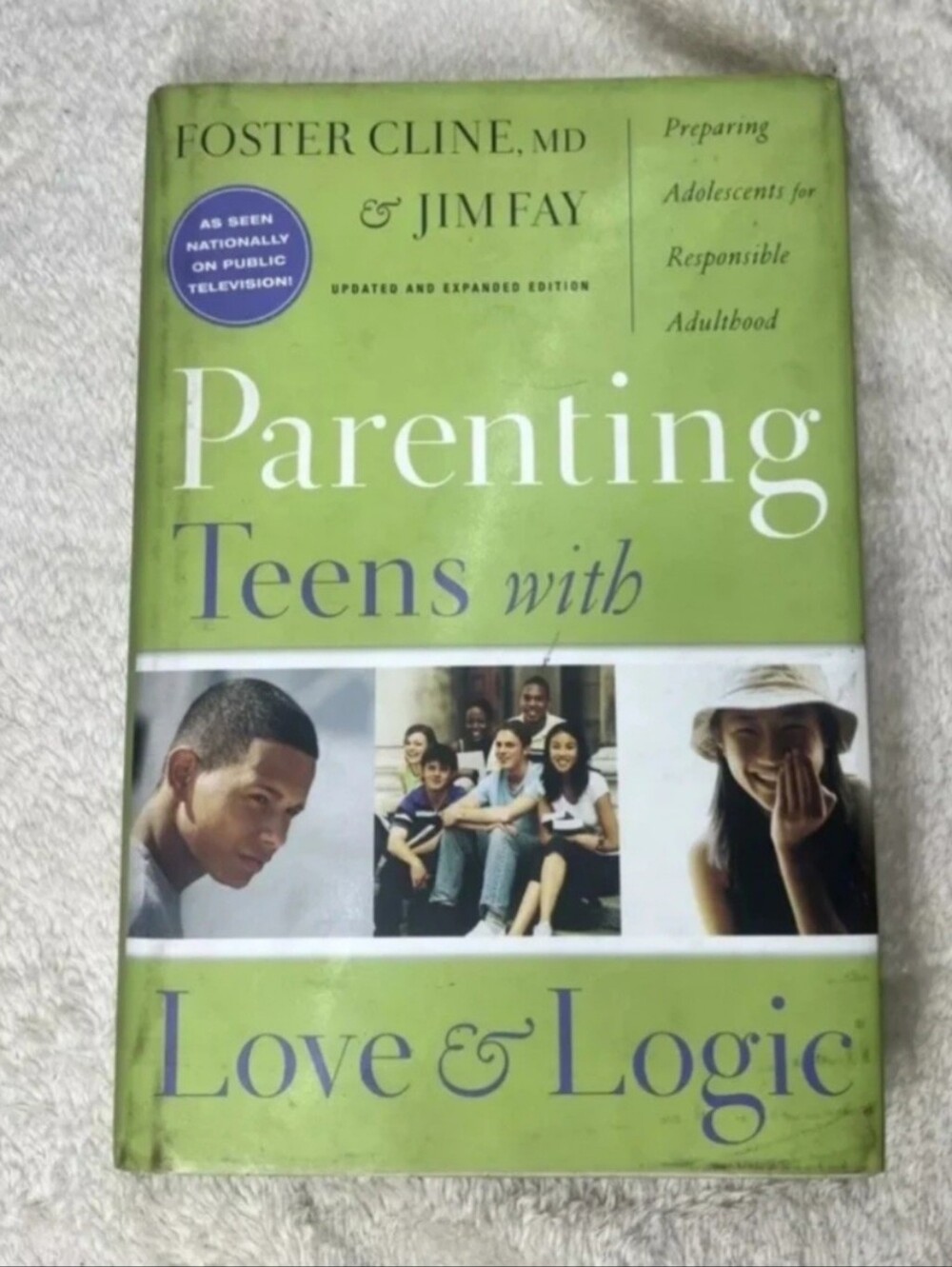 Parenting Teens With Love And Logic: Preparing Adolescents for Responsible Adole